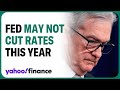 Fed may not be able to cut rates this year, adviser says