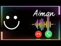 Aiman naam ki ringtone sound ke sath#naam#Aiman#ringtone#2023   #sound#ringtone2023#vira