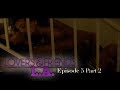 Lovers and Friends L A Episode 5 Part 2