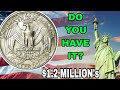 MOST EXPENSIVE QUARTER DOLLAR COINS THAT COULD MAKE YOU A MILLIONAIRE!