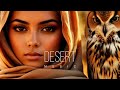 Desert Music - Ethnic & Deep House Mix 2024 [Vol.53]
