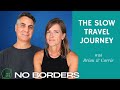 The Slow Travel Journey - The Benefits are Endless