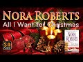 All I Want for Christmas by Nora Roberts Audiobook | Story Audio 2021.