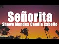 Shawn Mendes, Camila Cabello - Señorita (Lyrics) Letra