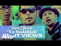 Bondan Prakoso, Fade2Black - Ya Sudahlah (Video Clip)