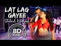 Lat Lag Gayee (8D Audio) || Race 2 | Saif Ali Khan | Jacqueline | Benny Dayal | Shalmali Kholgade