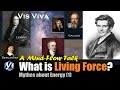 A Mind-Flow Talk: What Is Living Force (Vis Viva)? | Mythes of Energy  1 | Yong Tuition 240427