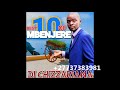 BEST 10 OF MBENJERE - DJ Chizzariana