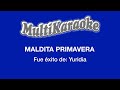 Maldita Primavera - Multikaraoke - Fue Éxito De Yuridia