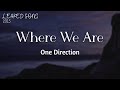 One Direction - Where We Are (UNRELEASED)