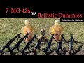 7 MG-42s vs Ballistic Dummies!!!     Mg42 700 rounds in less than 5 seconds!!!