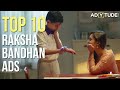 Top 10 Raksha Bandhan Ads I Love your Sibling! Adytude