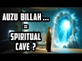 Ta’awwudh is a Spiritual Cave you Must Enter to Escape Satan's Grip?