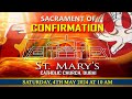 Confirmation | St. Mary's Catholic Church, Dubai | Saturday 4-May-2022 | 10:00 AM