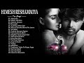 New Dj Mashup Remix songs 2021💥Best Songs of Himesh Reshammiya | Hindi Superhit Dj Remix Mashup song