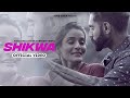 Shikwa (Full Song) Mani Dhillon ft. M. Vee | Sukh-E | Parmish Verma | New Punjabi Songs 2016 Shikwa (Full Song) Mani Dhillon ft. M. Vee | Sukh-E | Parmish Verma | New Punjabi Songs 2016