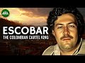 Pablo Escobar - The Colombian Cartel King Documentary