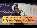 Dai ve rawh le - Rempuia (Live) | Sr. Veronica Pachuau, Silver Jubilee