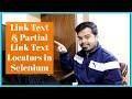 Link Text & Partial Link Text Locators in Selenium | Locator part 3 | Learn Selenium