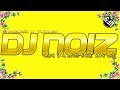 DJ NOIZ - HAVE YOU EVER SEEN THE RAIN X DONT MAKE WAVES [CHRISJES & TUUMAI]