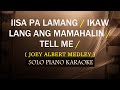IISA PA LAMANG / IKAW LANG ANG MAMAHALIN / TELL ME ( JOEY ALBERT MEDLEY ) COVER_CY