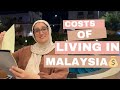 COSTS OF LIVING IN MALAYSIA 🇲🇾 | INCOME 💰 | LOCATION 📍| BUDGET 🗓️