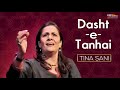 Dasht-E-Tanhai - Tina Sani | EMI Pakistan Original
