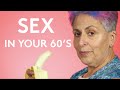 These Women Are Still Having Sex in Their 60s