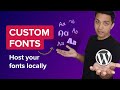 How To Add Custom Fonts To WordPress Website - Host Fonts Locally