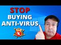 Don't buy an anti-virus - do THIS instead!