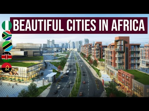 The Most Beautiful & Developed African Cities in 2020