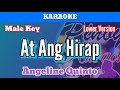 At Ang Hirap by Angeline Quinto (Karaoke : Male Key : Lower Version)