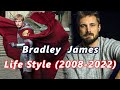 Bradley James lifestyle | Merlin cast in real life (2008-2022)