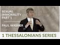Paul Washer | Sexual Immorality, Part 1