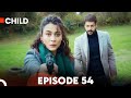 Child - Episode 54