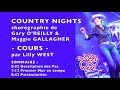 [COURS] COUNTRY NIGHTS de Maggie GALLAGHER & Gary O'REILLY, enseignée par Lilly WEST