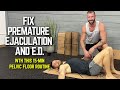 15-Min Workout to Fix Common Pelvic Floor Issues Like Premature Ejaculation and ED! 🍆🍆