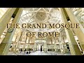 The Grand Mosque of Rome, Italy Tour | 4K