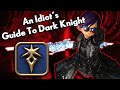 An Idiot's Skills/Abilities Guide to DARK KNIGHT!!! | FFXIV