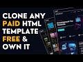 Clone & Download Any Paid HTML Template For Free - Edit With Live Visual & Upload Live