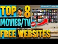 🔴Top 8 Websites to Watch FREE Movies / TV Shows (No Sign up!) 2024 Update !