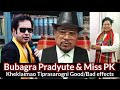 Bubagra Pradyute & Miss Patal Kanya Jamatia Kheklaimao Tiprasarogni Bagwi Good/Bad Effects#Bg.H.D Db