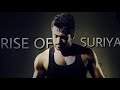 Rise of Suriya || Motivational video