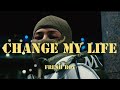 Fresh boy - CHANGE MY LIFE (official music Video)