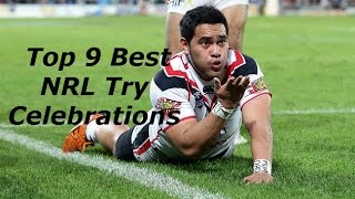 Top 9 Best NRL Try Celebrations