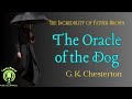 27 THE ORACLE OF THE DOG (Father Brown Detective Story) by GK Chesterton