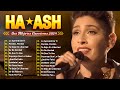 Ha Ash Mix Exitos Romanticos - Ha Ash EXITOS Sus Mejores Canciones - Ha Ash Grandes Exitos 2024