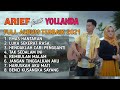 Arief Feat Yollanda Full Album Terbaru - Emas Hantaran, Luka Sekerat Rasa