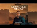 Ambwene Mwasongwe - Nifungulie Mbingu