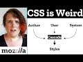 Why Is CSS So Weird?